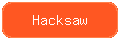 hacksaw