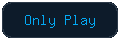 only-play